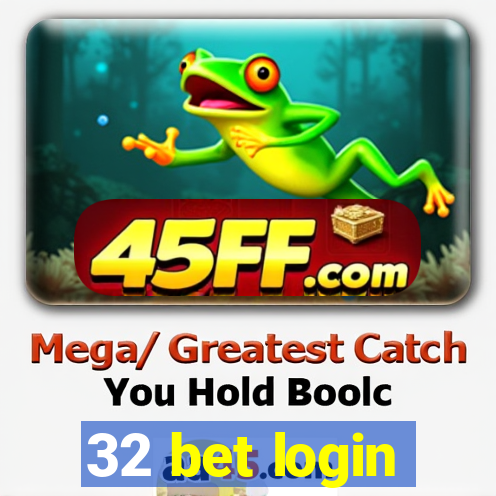 32 bet login